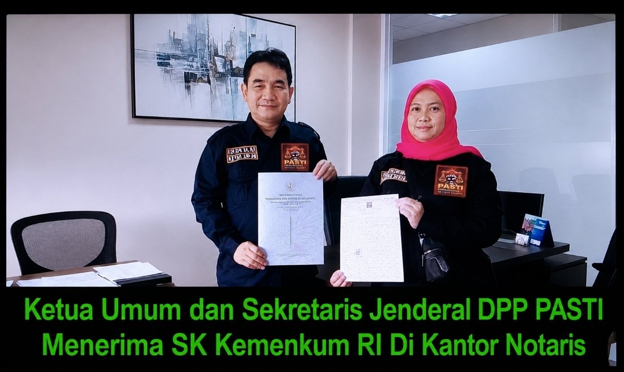 LSM PASTI Resmi Terdaftar Kemenkum RI, Siap Advokasi Hukum Rakyat Kecil