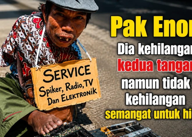 Masih Ada Kaki untuk Berjuang”: Kisah Pak Enon, Ayah yang Pantang Menyerah pada Keadaan